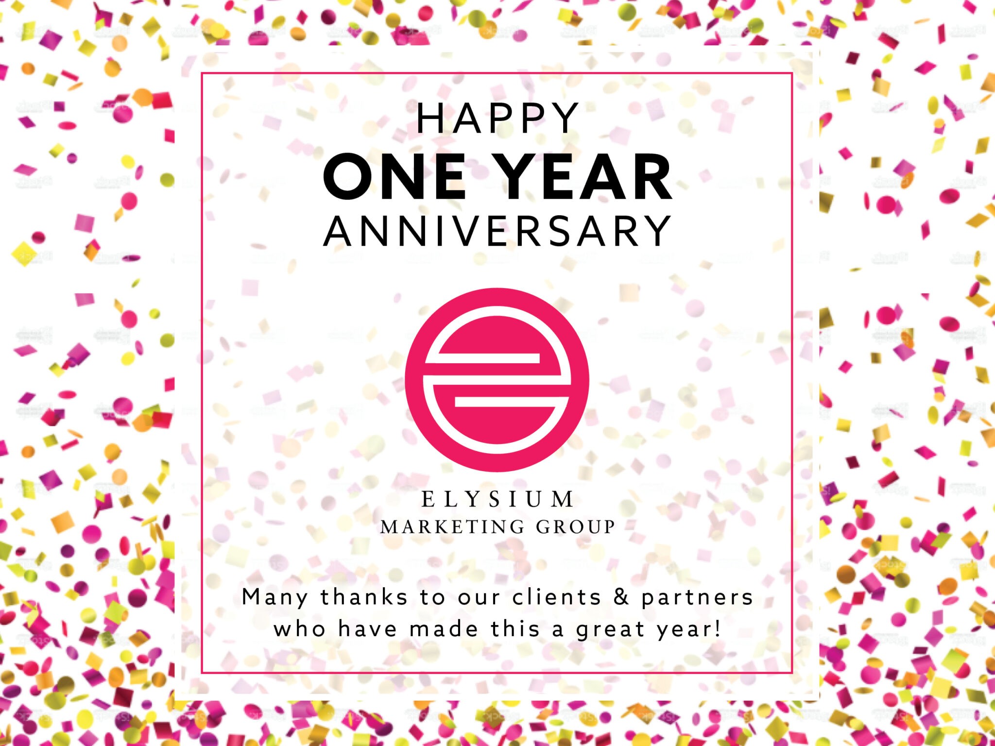 Elysium Marketing Group One Year Anniversary