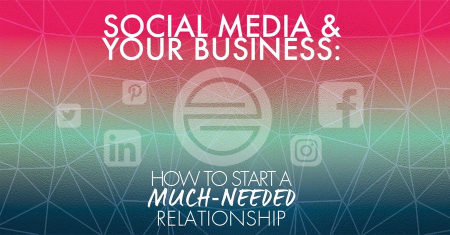 Social Media and Your Business