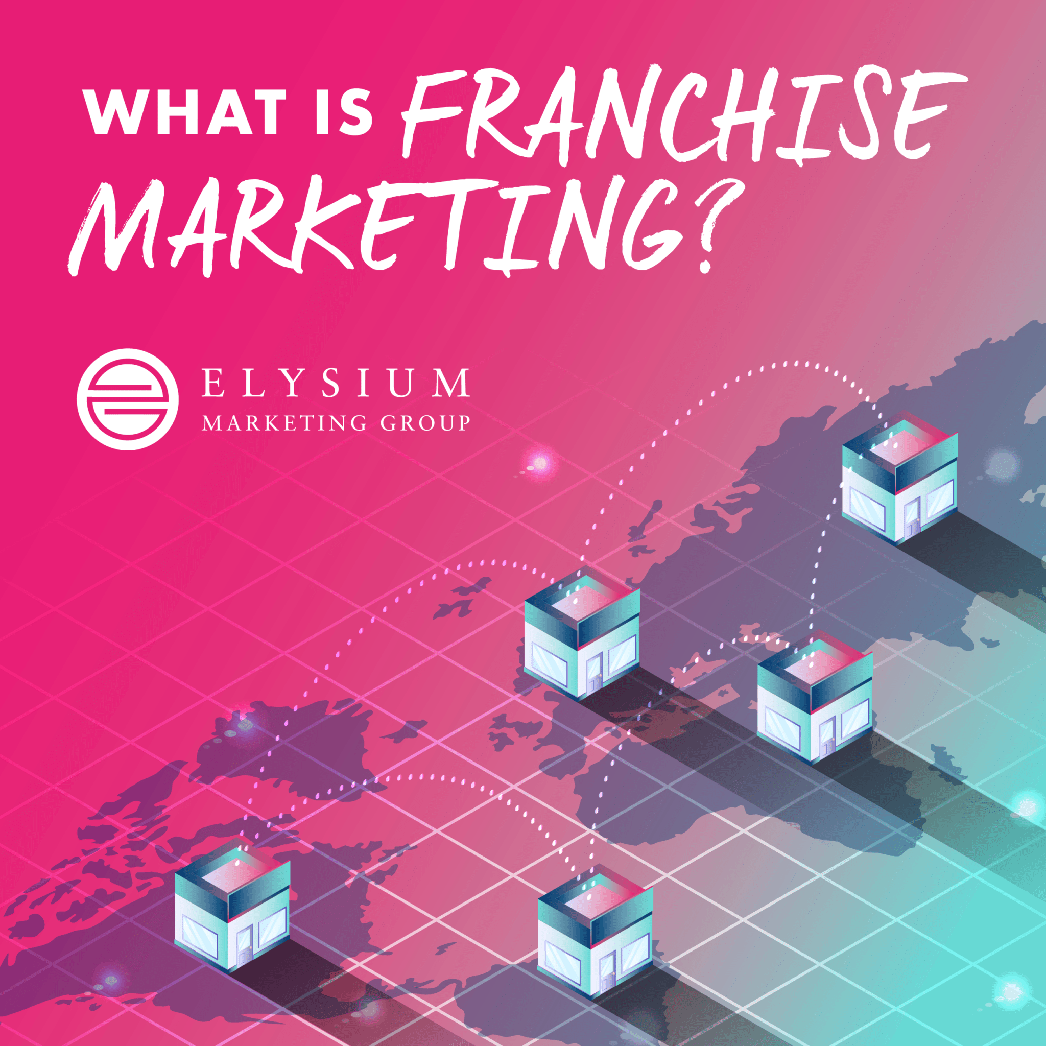 What-is-franchise-marketing