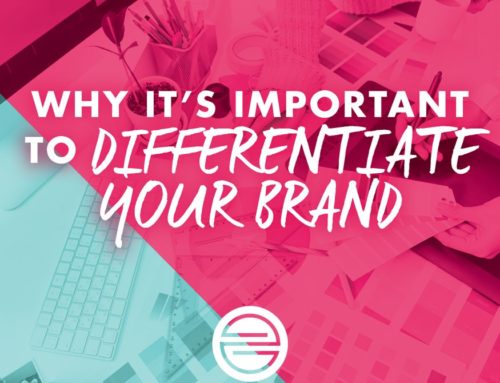 Why It’s Important to Differentiate Your Brand