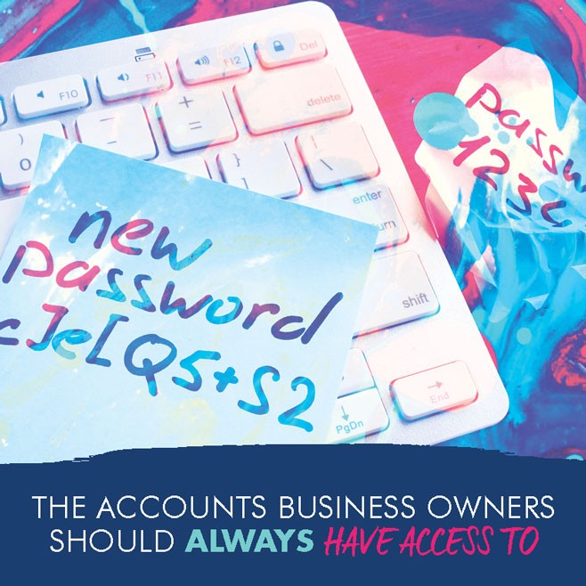 The-Accounts-Business-Owners-Should-Always-Have-Access-To