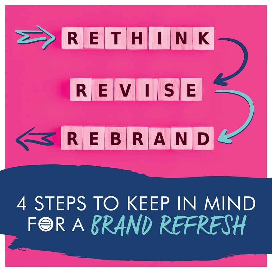4-Steps-to-Keep-in-Mind-for-a-Brand-Refresh