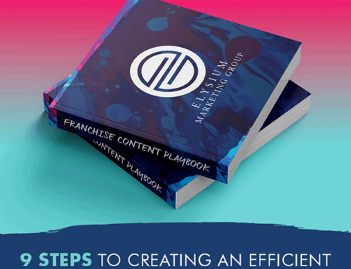 9 Steps to Creating an Efficient Franchise Content Playbook