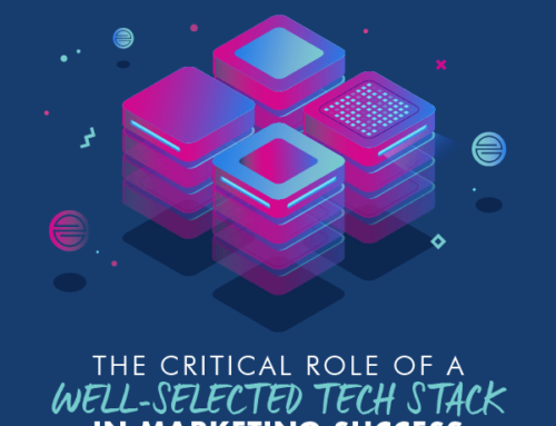 The Critical Role of a Well-Selected Tech Stack in Marketing Success